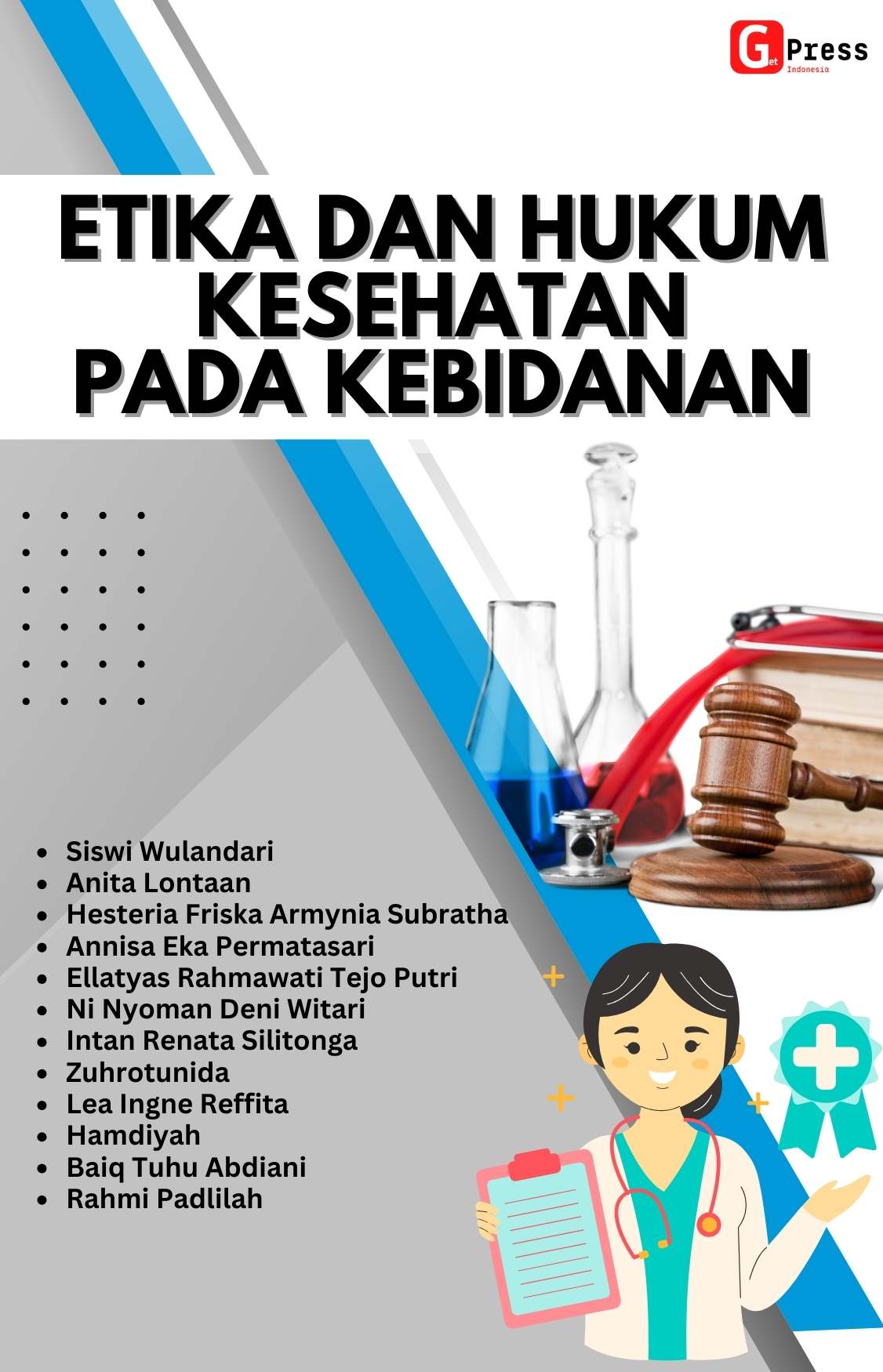 ETIKA DAN HUKUM KESEHATAN  PADA KEBIDANAN